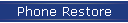 Phone Restore
